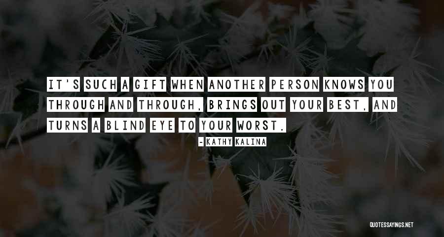 Love Through Eye Quotes By Kathy Kalina Love Through Eye Quotes By Kathy Kalina