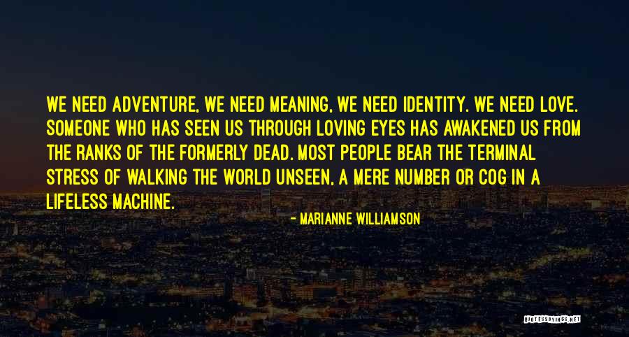 Love Through Eye Quotes By Marianne Williamson