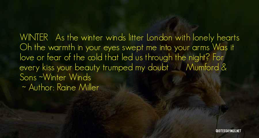 Love Through My Eyes Quotes By Raine Miller