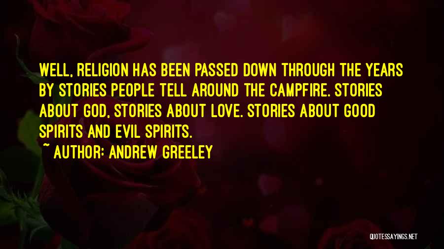 Love Through The Years Quotes By Andrew Greeley