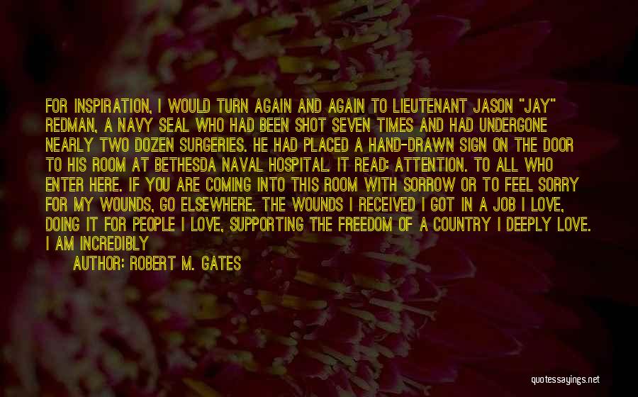 Love Through Tough Times Quotes By Robert M. Gates
