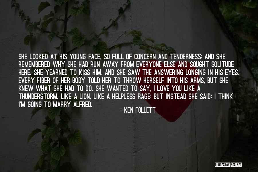 Love Thunderstorm Quotes By Ken Follett