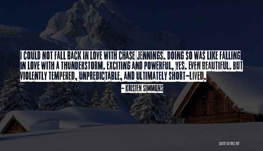 Love Thunderstorm Quotes By Kristen Simmons