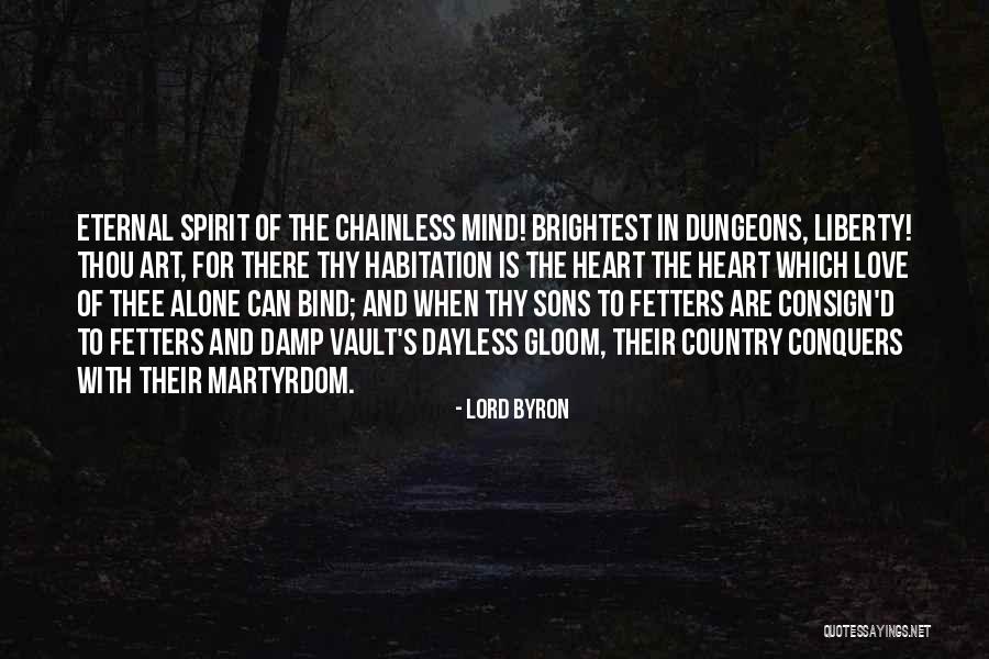 Love Thy Country Quotes By Lord Byron Love Thy Country Quotes By Lord Byron