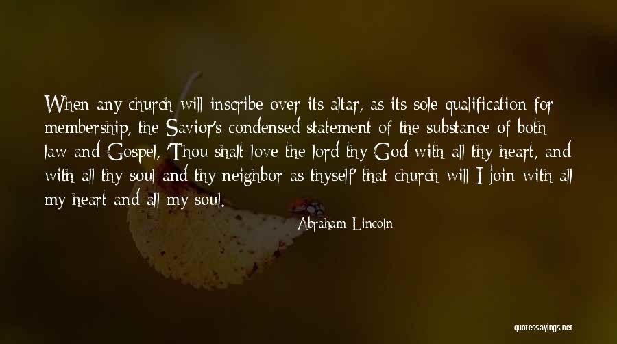 Love Thyself Quotes By Abraham Lincoln