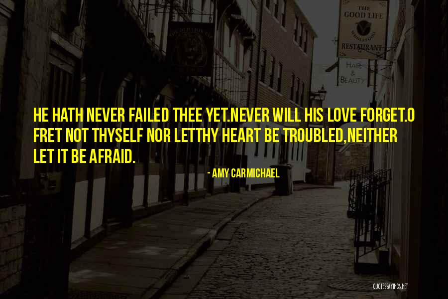 Love Thyself Quotes By Amy Carmichael