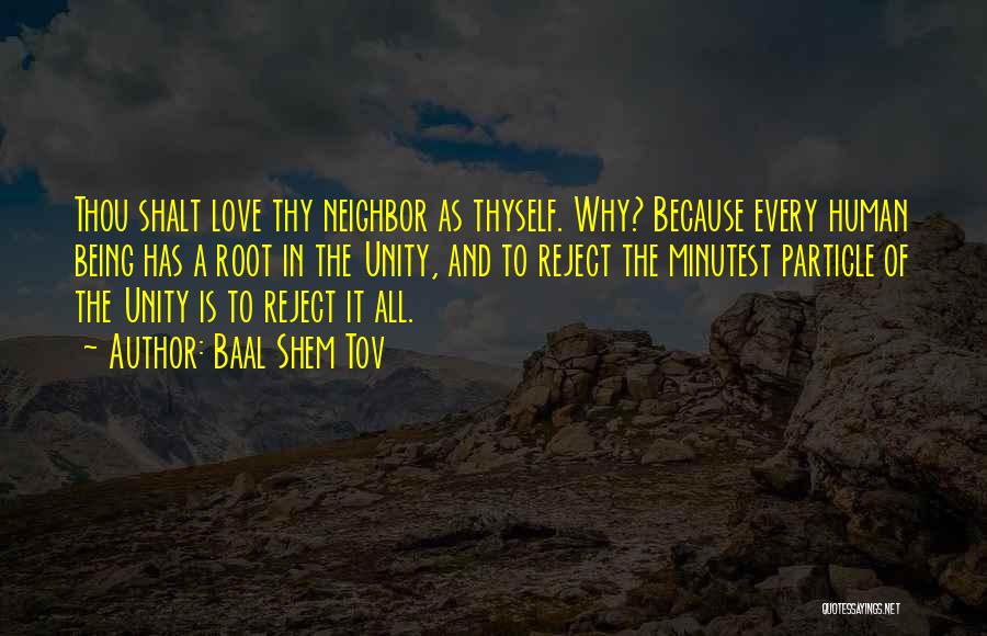 Love Thyself Quotes By Baal Shem Tov