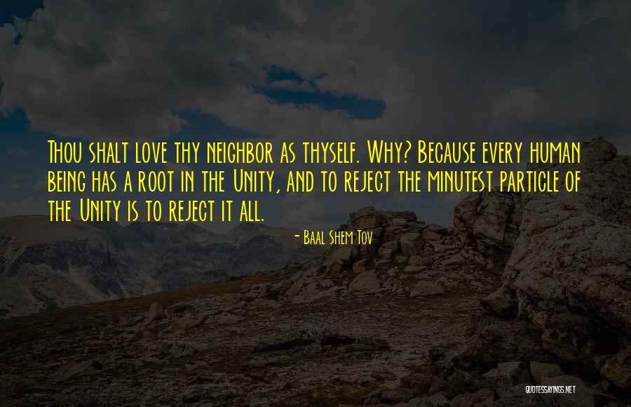 Love Thyself Quotes By Baal Shem Tov