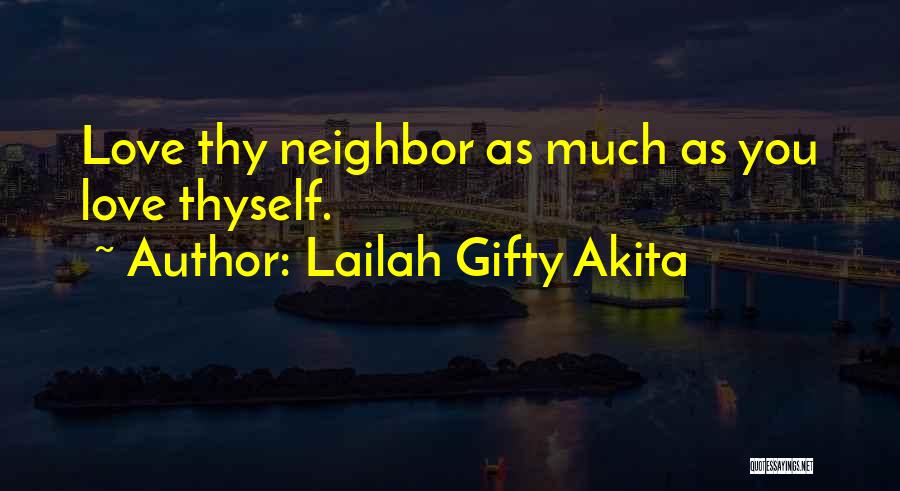 Love Thyself Quotes By Lailah Gifty Akita