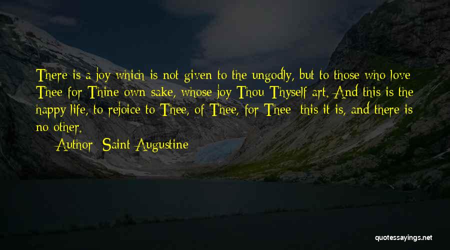 Love Thyself Quotes By Saint Augustine