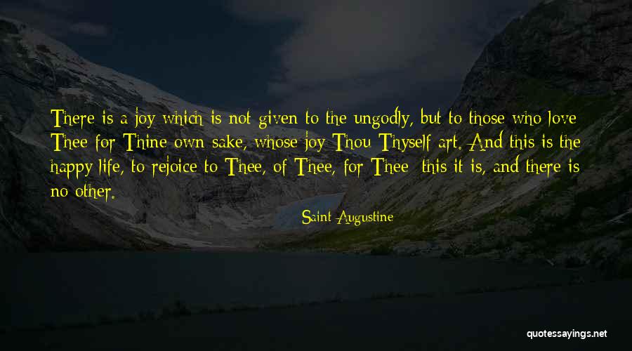 Love Thyself Quotes By Saint Augustine