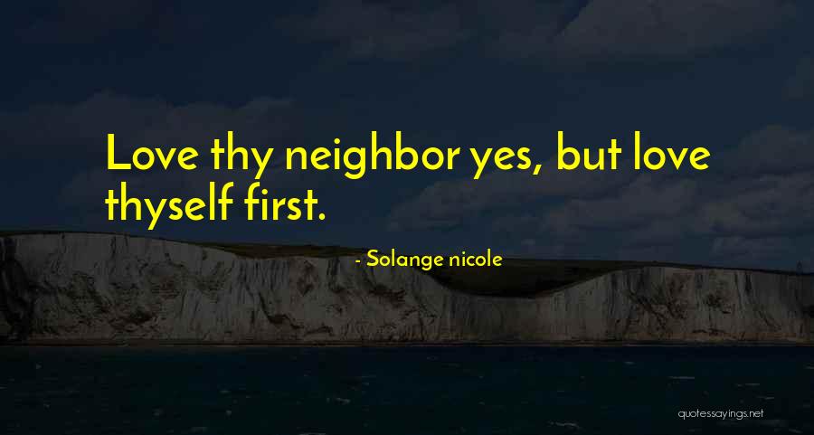 Love Thyself Quotes By Solange Nicole