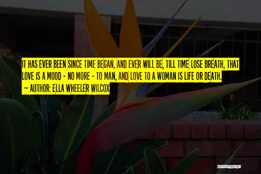 Love Till Death Quotes By Ella Wheeler Wilcox