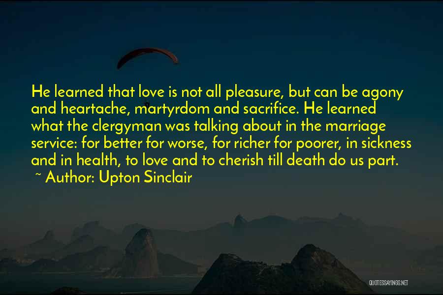 Love Till Death Quotes By Upton Sinclair