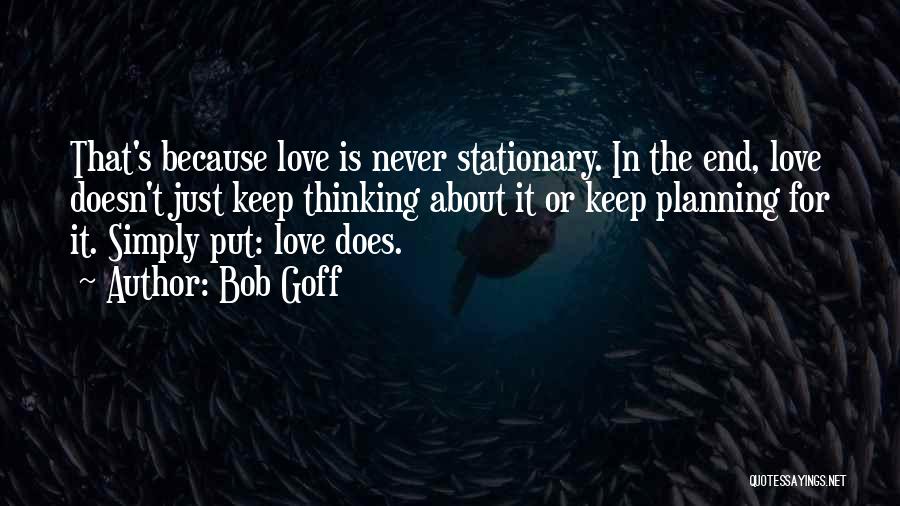 Love Till The End Quotes By Bob Goff