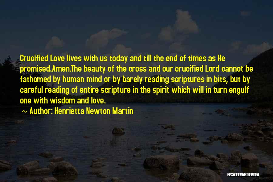 Love Till The End Quotes By Henrietta Newton Martin