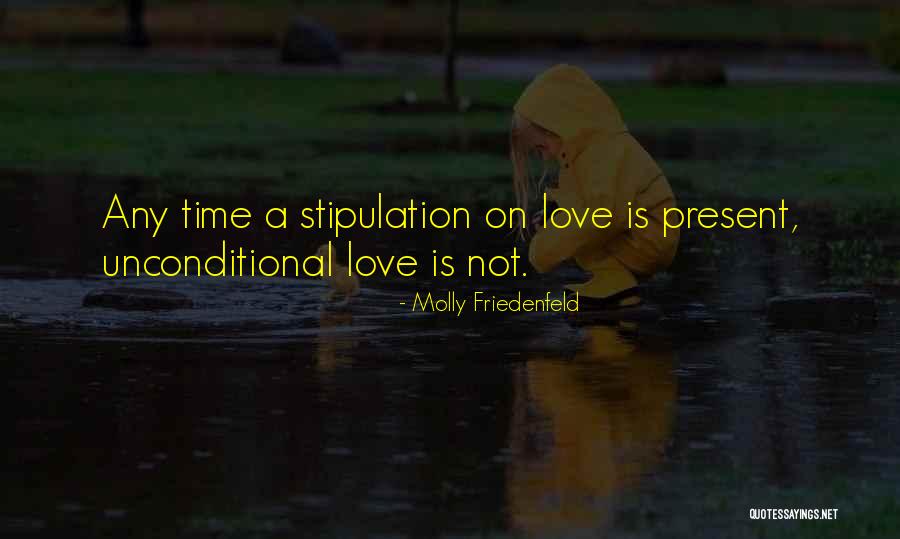 Love Time Quotes By Molly Friedenfeld