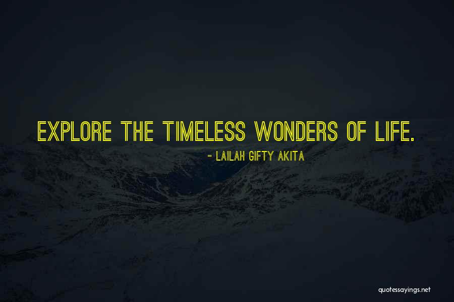 Love Timeless Quotes By Lailah Gifty Akita