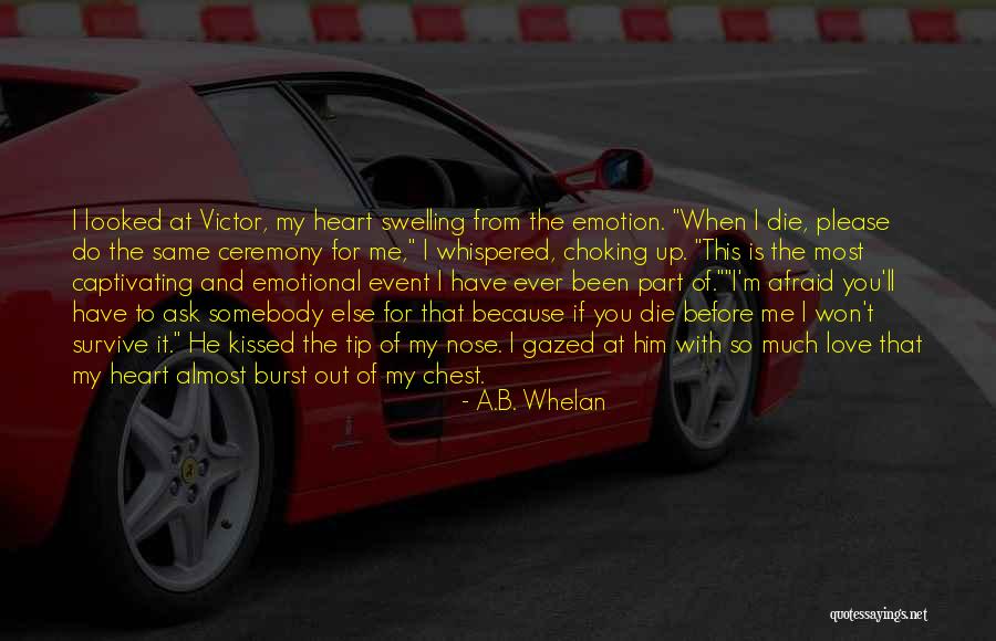 Love Tip Quotes By A.B. Whelan Love Tip Quotes By A.B. Whelan