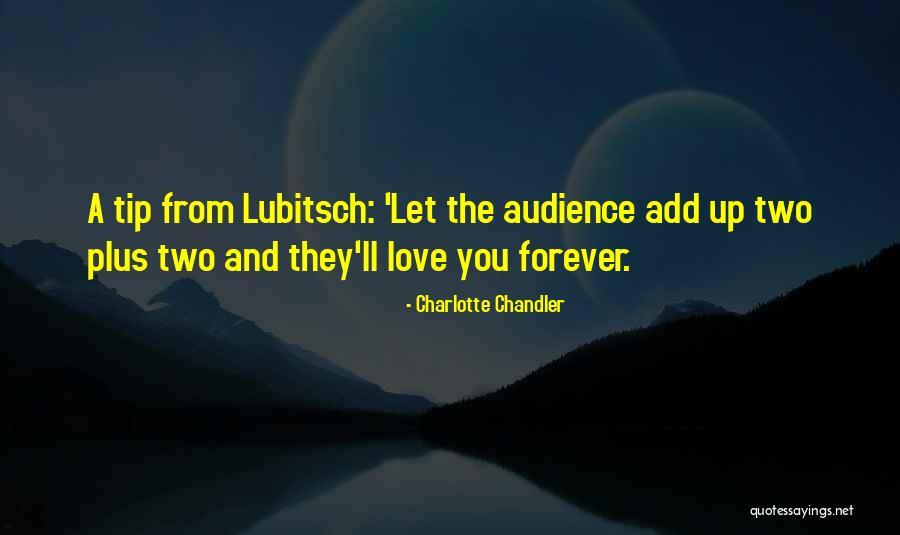 Love Tip Quotes By Charlotte Chandler Love Tip Quotes By Charlotte Chandler