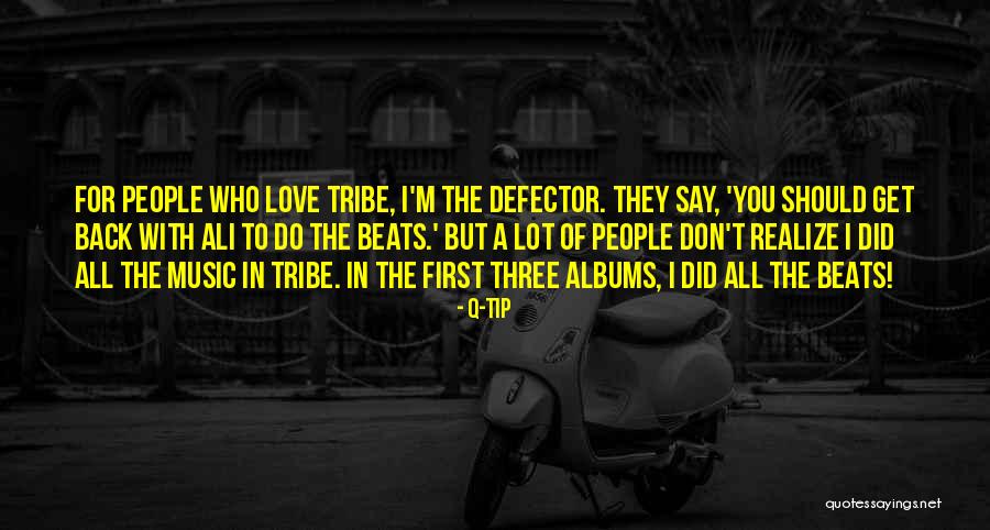 Love Tip Quotes By Q-Tip Love Tip Quotes By Q-Tip