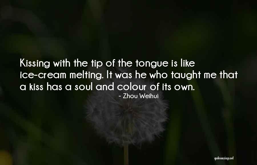 Love Tip Quotes By Zhou Weihui Love Tip Quotes By Zhou Weihui