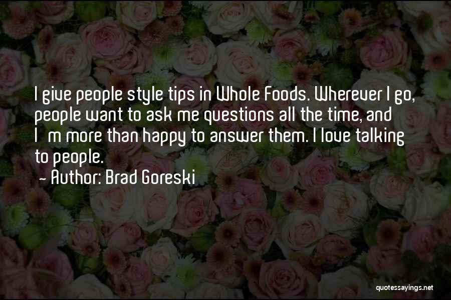 Love Tips N Quotes By Brad Goreski