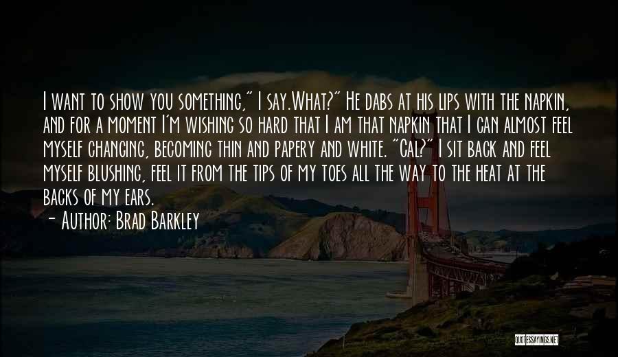 Love Tips Quotes By Brad Barkley