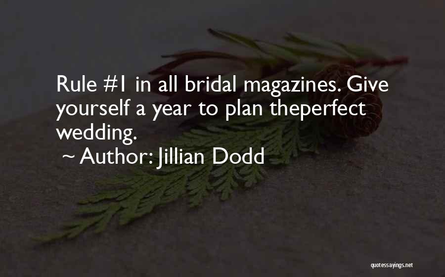 Love Tips Quotes By Jillian Dodd