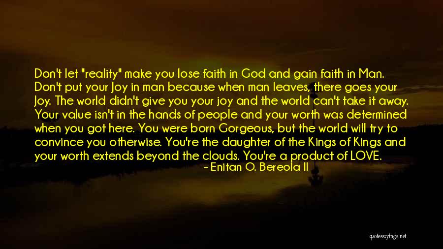 Love To A Daughter Quotes By Enitan O. Bereola II Love To A Daughter Quotes By Enitan O. Bereola II