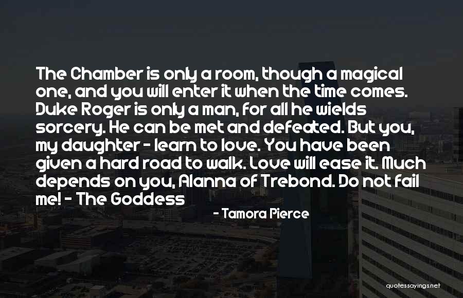 Love To A Daughter Quotes By Tamora Pierce Love To A Daughter Quotes By Tamora Pierce