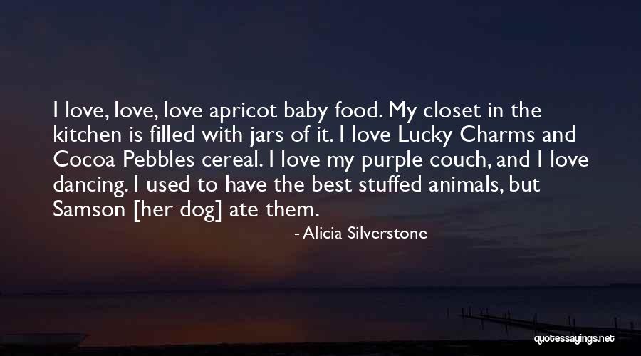 Love To Animals Quotes By Alicia Silverstone Love To Animals Quotes By Alicia Silverstone
