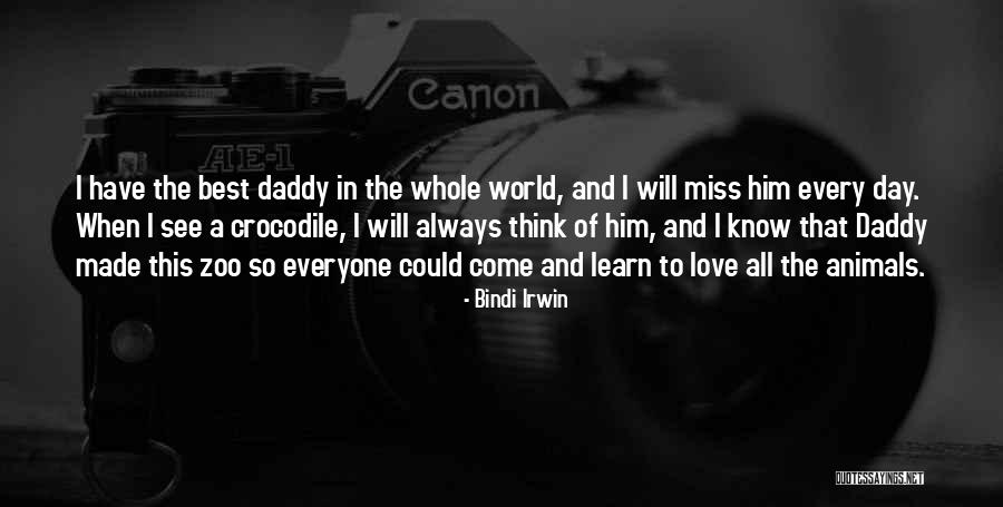 Love To Animals Quotes By Bindi Irwin Love To Animals Quotes By Bindi Irwin