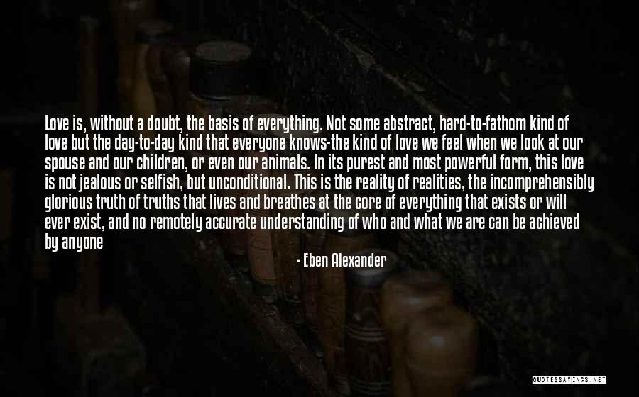 Love To Animals Quotes By Eben Alexander Love To Animals Quotes By Eben Alexander