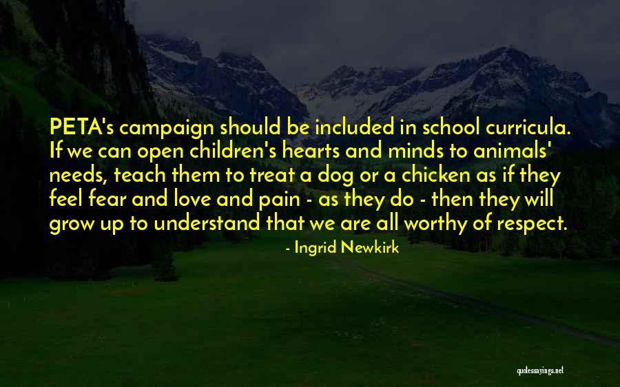 Love To Animals Quotes By Ingrid Newkirk Love To Animals Quotes By Ingrid Newkirk