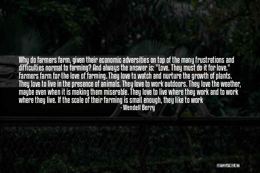 Love To Animals Quotes By Wendell Berry Love To Animals Quotes By Wendell Berry
