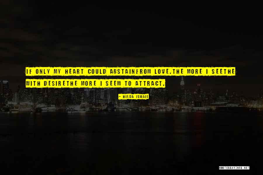 Love To Attract Quotes By Hilda Ismail Love To Attract Quotes By Hilda Ismail