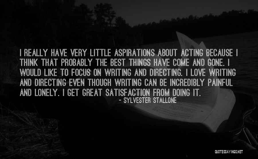 Love To Be Lonely Quotes By Sylvester Stallone Love To Be Lonely Quotes By Sylvester Stallone