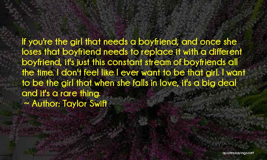 Love To Boyfriend Quotes By Taylor Swift