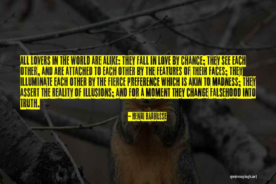 Love To Change The World Quotes By Henri Barbusse Love To Change The World Quotes By Henri Barbusse