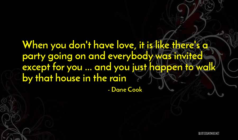 Love To Cook Quotes By Dane Cook Love To Cook Quotes By Dane Cook