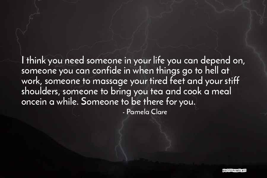Love To Cook Quotes By Pamela Clare Love To Cook Quotes By Pamela Clare