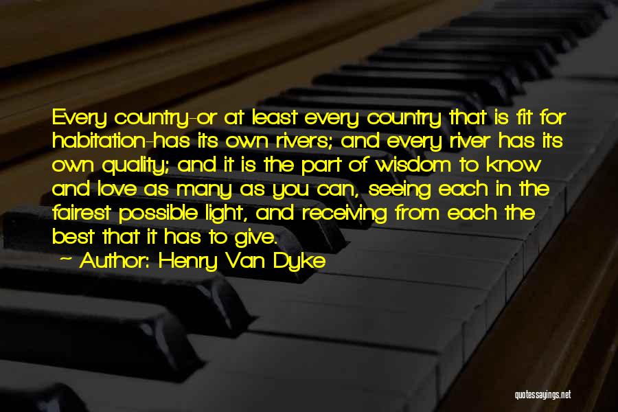 Love To Country Quotes By Henry Van Dyke