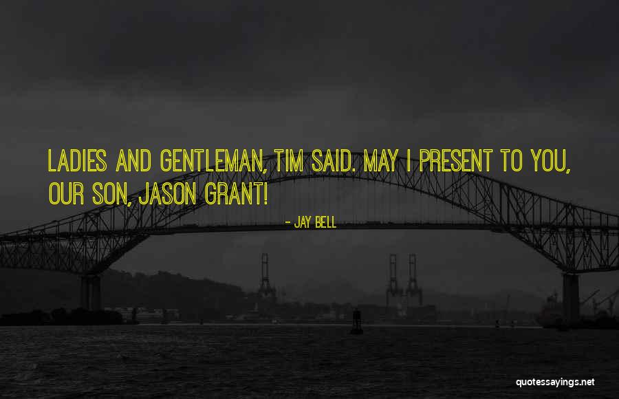 Love To Family Quotes By Jay Bell Love To Family Quotes By Jay Bell