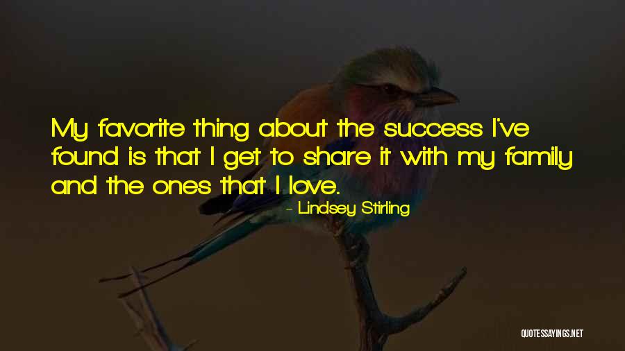 Love To Family Quotes By Lindsey Stirling