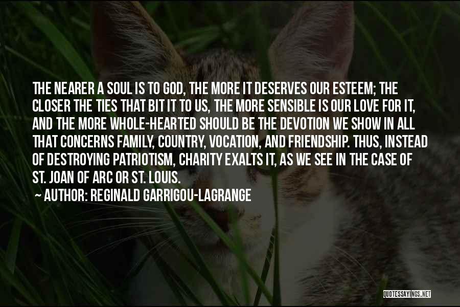 Love To Friendship Quotes By Reginald Garrigou-Lagrange