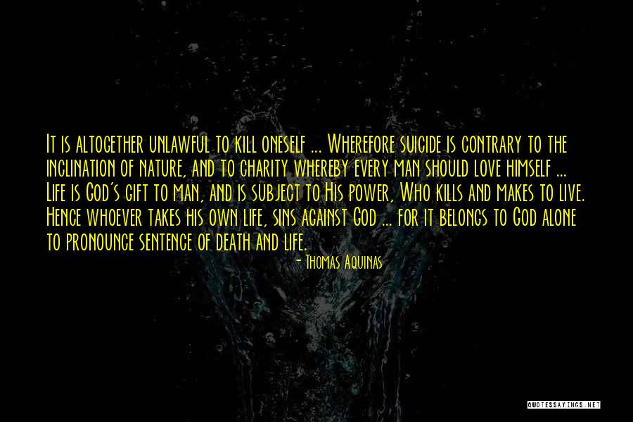 Love To Live Alone Quotes By Thomas Aquinas Love To Live Alone Quotes By Thomas Aquinas