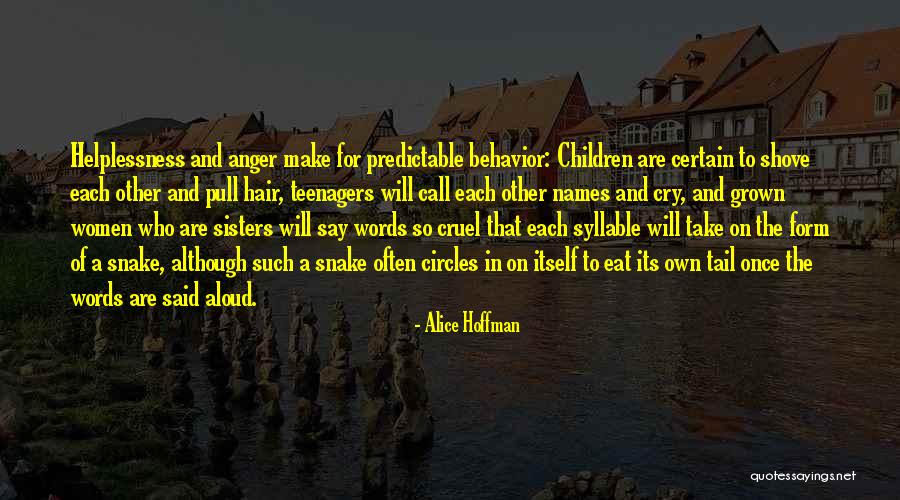 Love To Make Her Cry Quotes By Alice Hoffman Love To Make Her Cry Quotes By Alice Hoffman