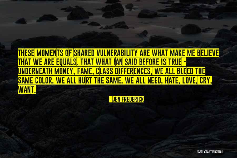 Love To Make Her Cry Quotes By Jen Frederick Love To Make Her Cry Quotes By Jen Frederick