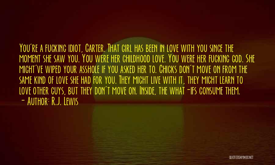 Love To Move On Quotes By R.J. Lewis